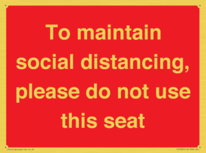 To maintain social distancing, please do not use this seat